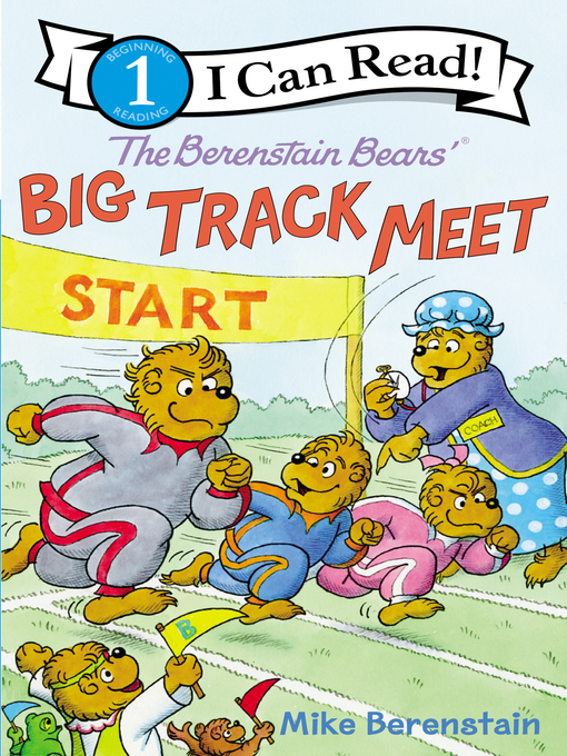 Title details for The Berenstain Bears' Big Track Meet by Mike Berenstain - Wait list